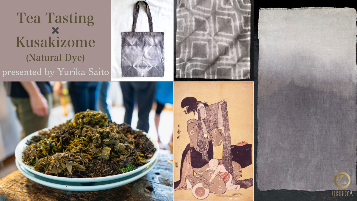 Premium Japanese Tea Tasting x Kusakizome (Natural Dye) Workshop
